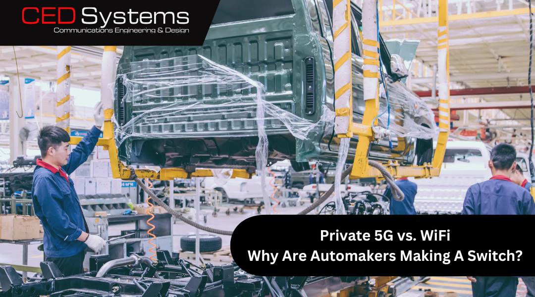 Private 5G vs. WiFi: Why Automakers are Making the Switch