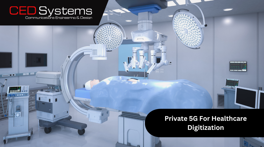 Why Private 5G is the Future of Healthcare Digitization – A Short Case Study of Hanyang University Hospital